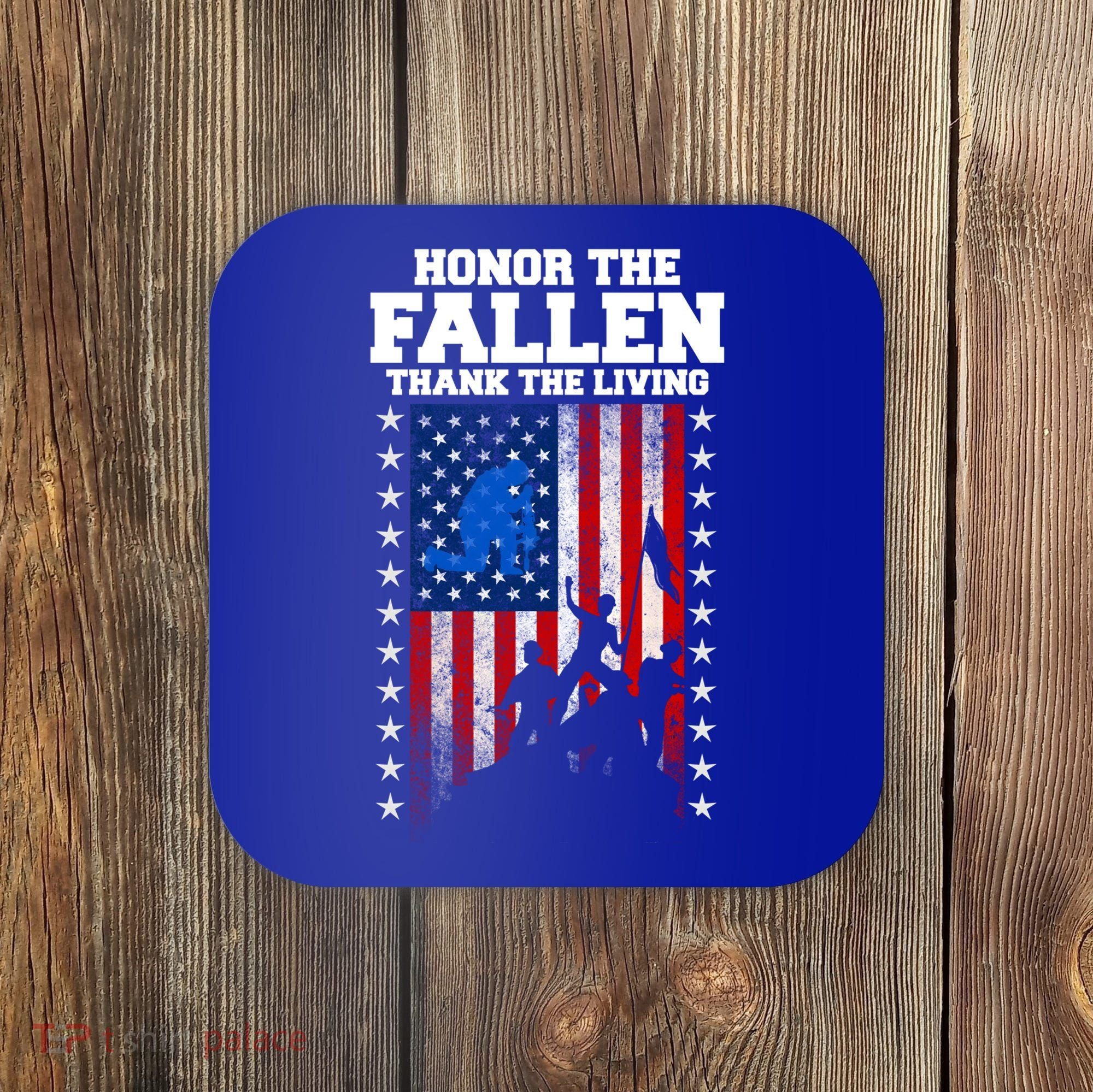 Honor The Fallen Thank The Living Memorial Day Gift Coaster