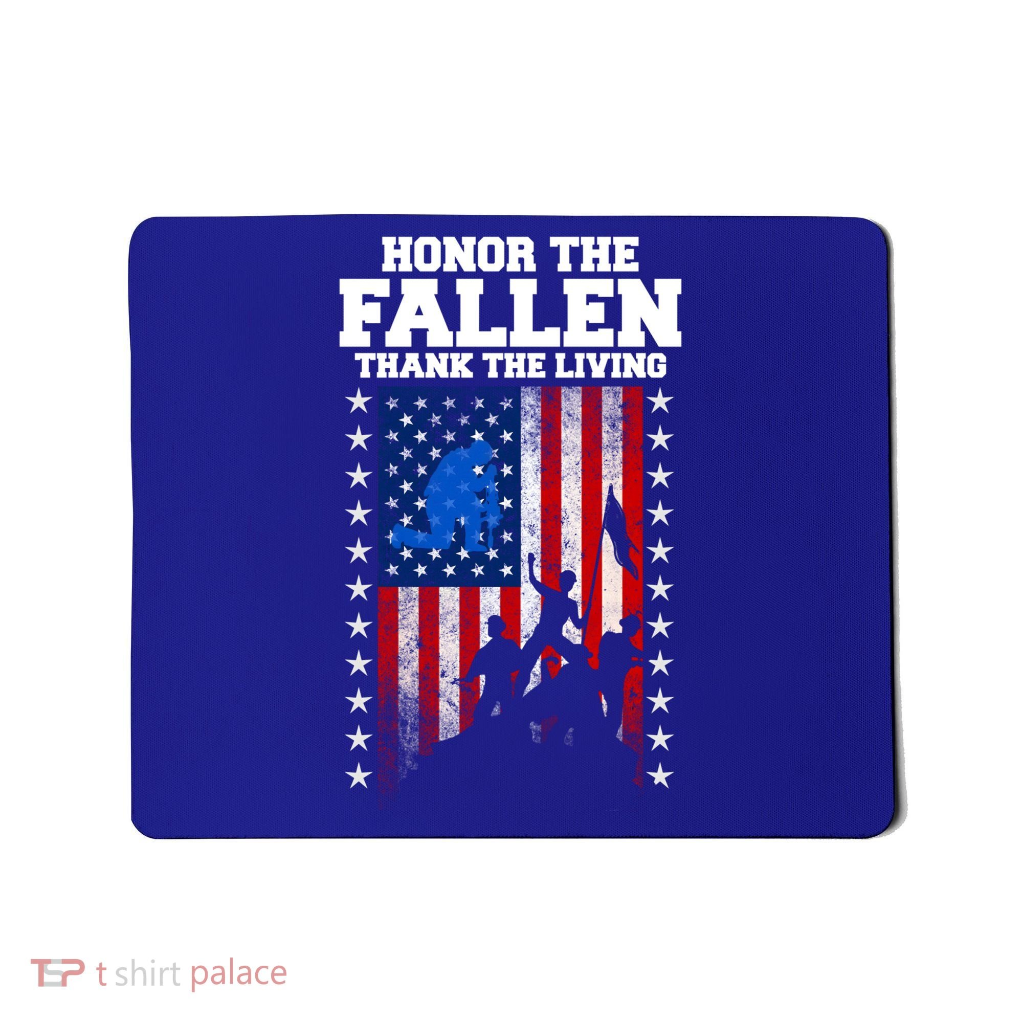 Honor The Fallen Thank The Living Memorial Day Gift Mousepad