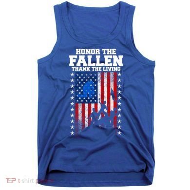 Honor The Fallen Thank The Living Memorial Day Gift Tank Top