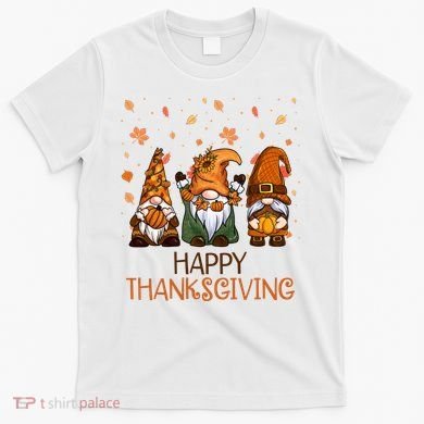 Happy Thanksgiving Gnome Squad T-Shirt