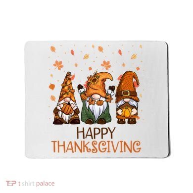 Happy Thanksgiving Gnome Squad Mousepad