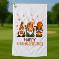 Happy Thanksgiving Gnome Squad Golf Towel thumb 1