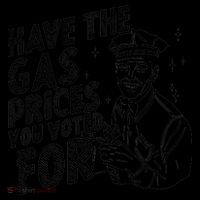 Have The Gas Prices You Voted For Coffee Mug thumb 5