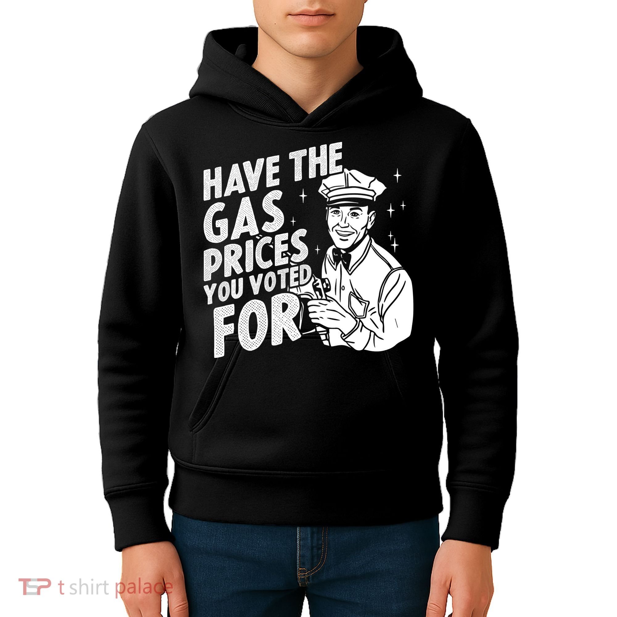 Have The Gas Prices You Voted For Kids Hoodie
