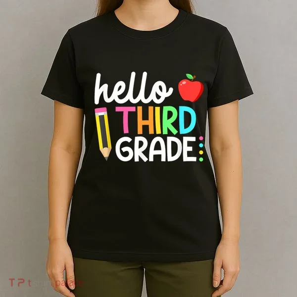 Hello Third Grade Team 3rd Grade Back To School Teacher T-Shirt