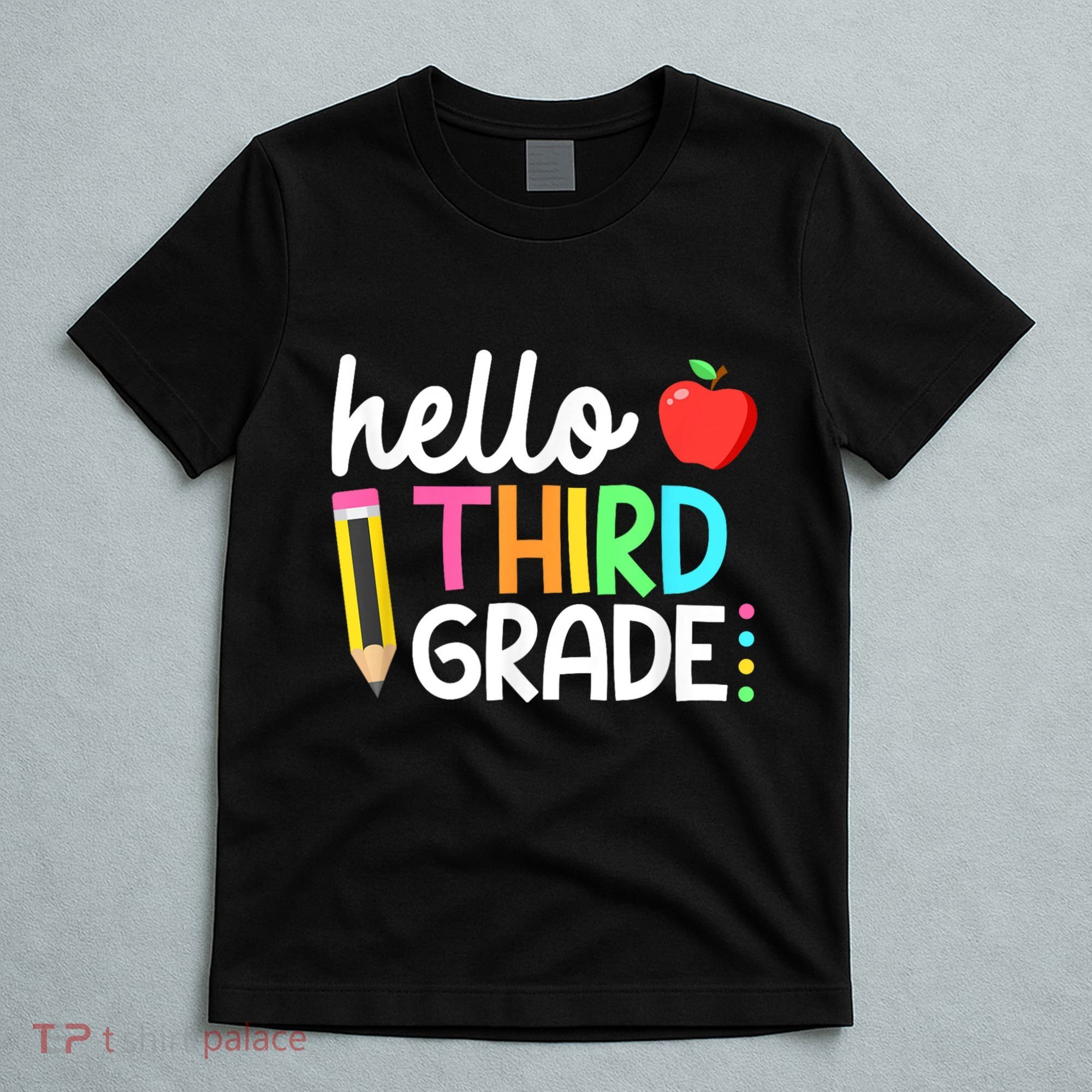 Hello Third Grade Team 3rd Grade Back To School Teacher T-Shirt