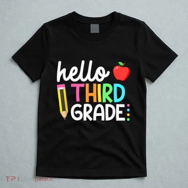 Hello Third Grade Team 3rd Grade Back To School Teacher T-Shirt