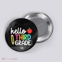 Hello Third Grade Team 3rd Grade Back To School Teacher Button thumb 0
