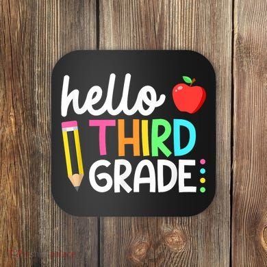 Hello Third Grade Team 3rd Grade Back To School Teacher Coaster
