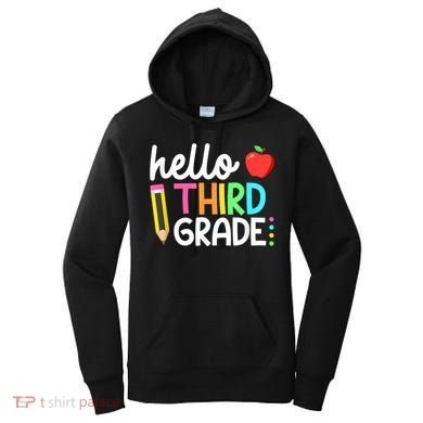 Hello Third Grade Team 3rd Grade Back To School Teacher Women's Hoodie