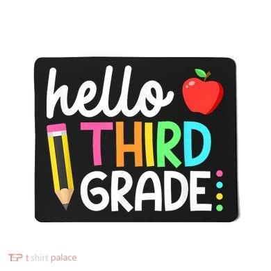 Hello Third Grade Team 3rd Grade Back To School Teacher Mousepad