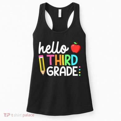 Hello Third Grade Team 3rd Grade Back To School Teacher Women's Tank Top