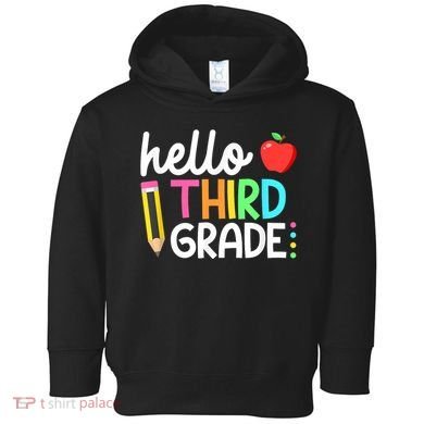 Hello Third Grade Team 3rd Grade Back To School Teacher Toddler Hoodie