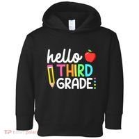 Hello Third Grade Team 3rd Grade Back To School Teacher Toddler Hoodie thumb 0