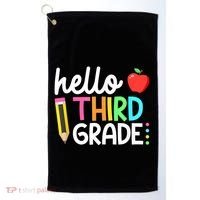 Hello Third Grade Team 3rd Grade Back To School Teacher Golf Towel thumb 0