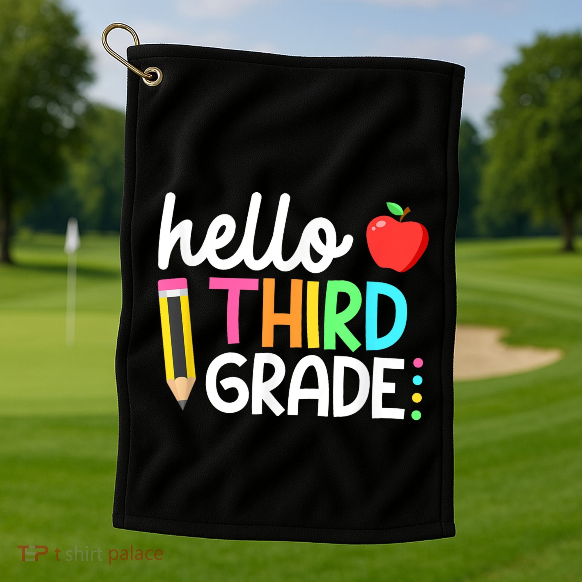Hello Third Grade Team 3rd Grade Back To School Teacher Golf Towel