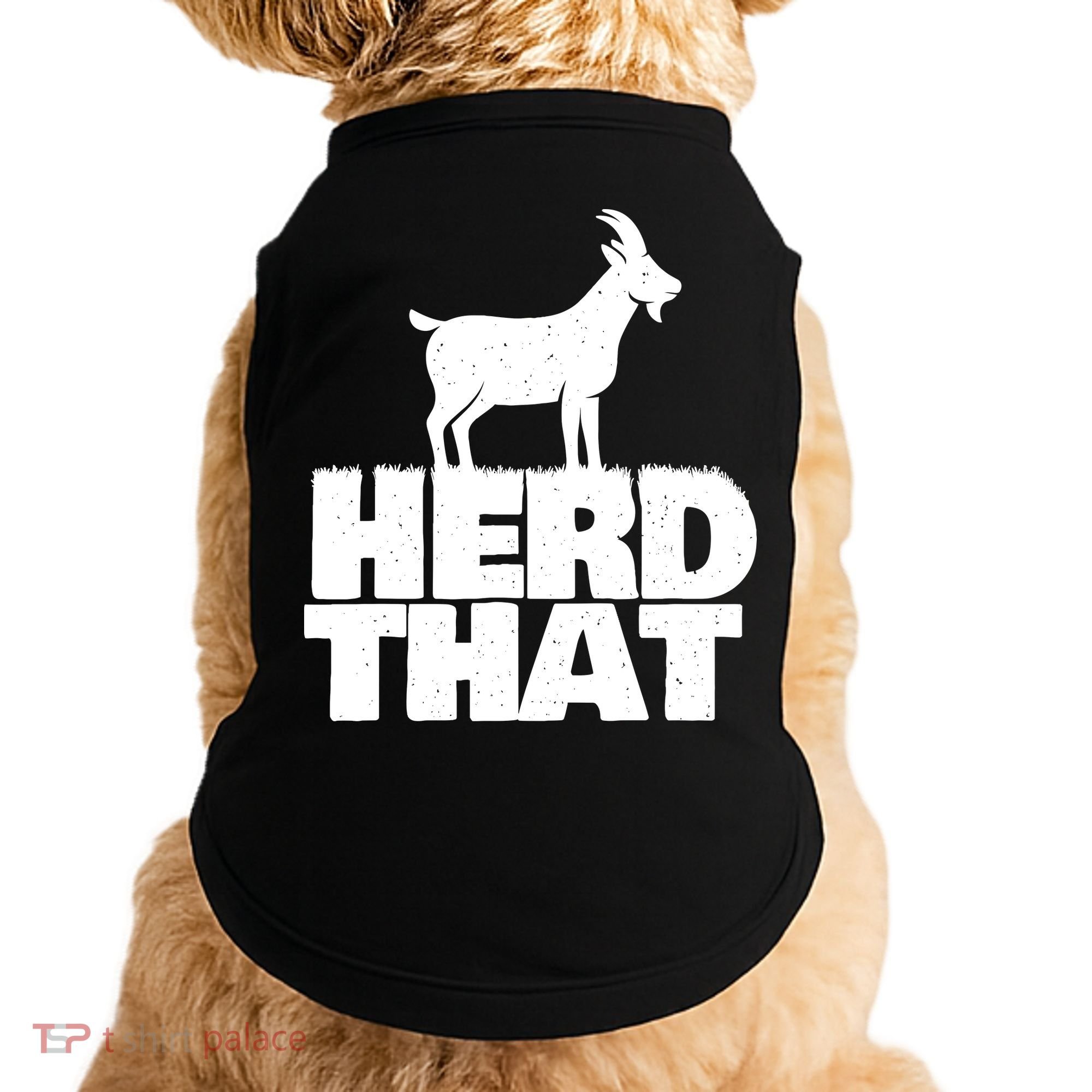 Herd That Goat Farm Animal Lover Rancher Farmer Farming Doggie Tank