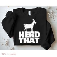 Herd That Goat Farm Animal Lover Rancher Farmer Farming Sweatshirt thumb 2