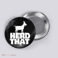 Herd That Goat Farm Animal Lover Rancher Farmer Farming Button thumb 0