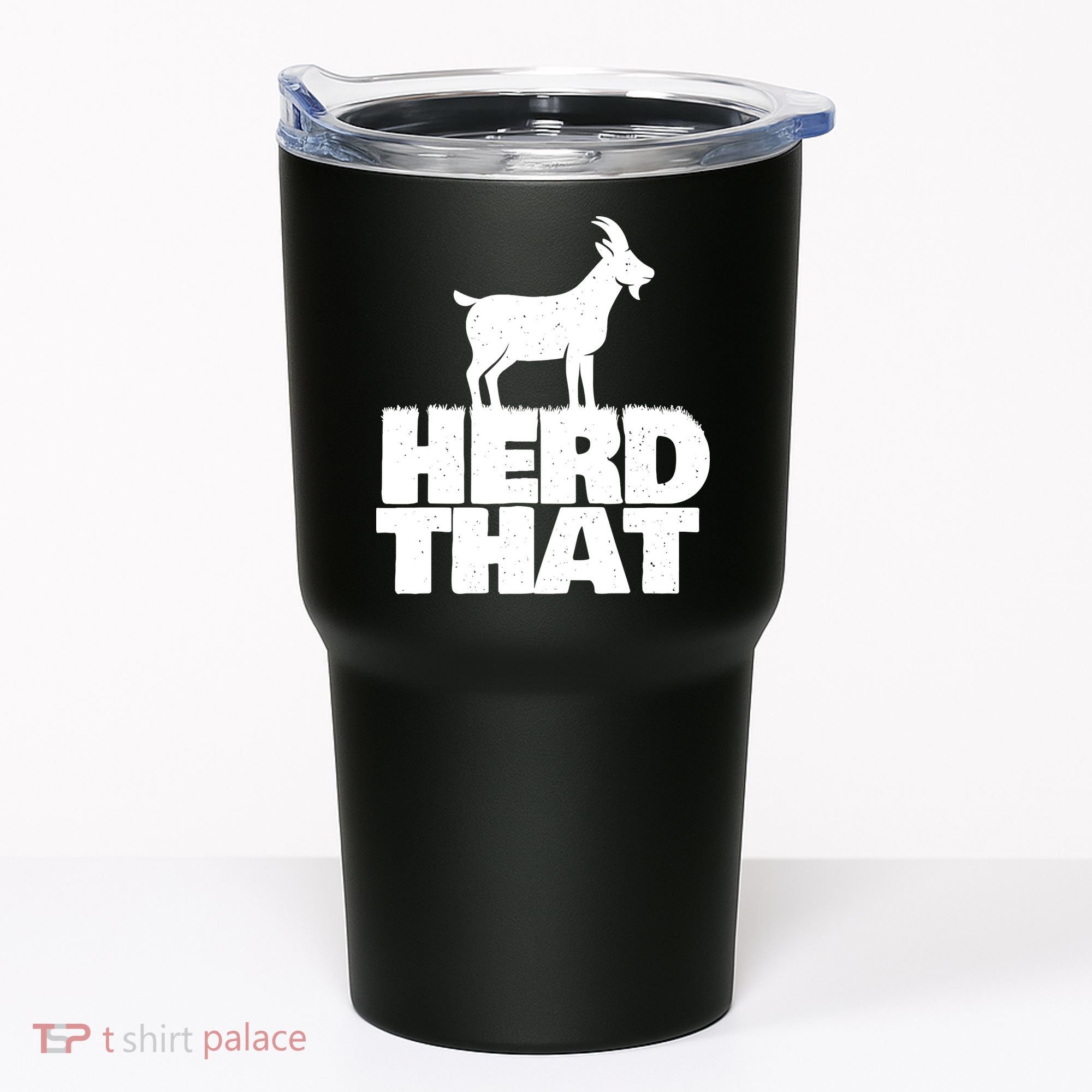 Herd That Goat Farm Animal Lover Rancher Farmer Farming Tumbler