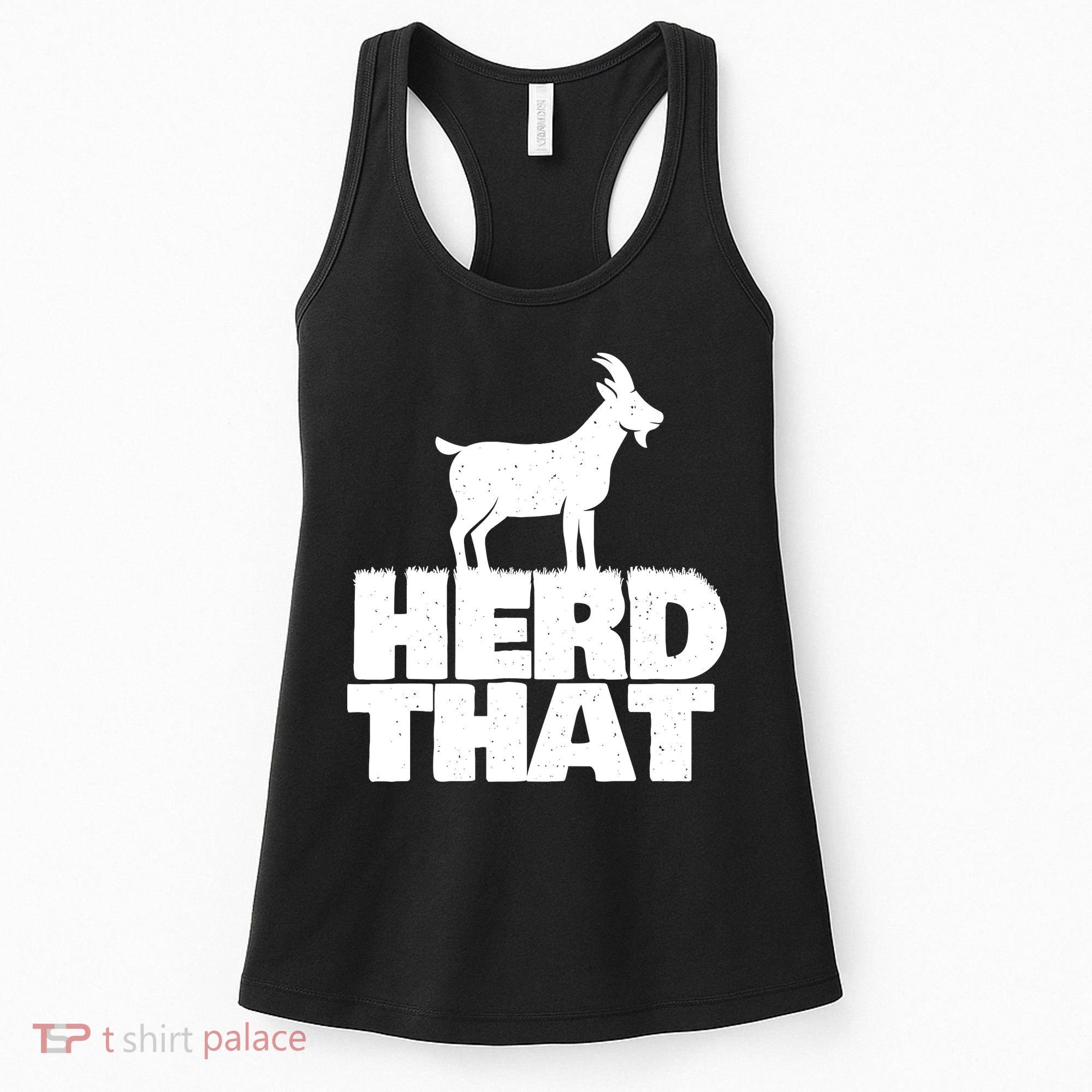 Herd That Goat Farm Animal Lover Rancher Farmer Farming Women's Tank Top
