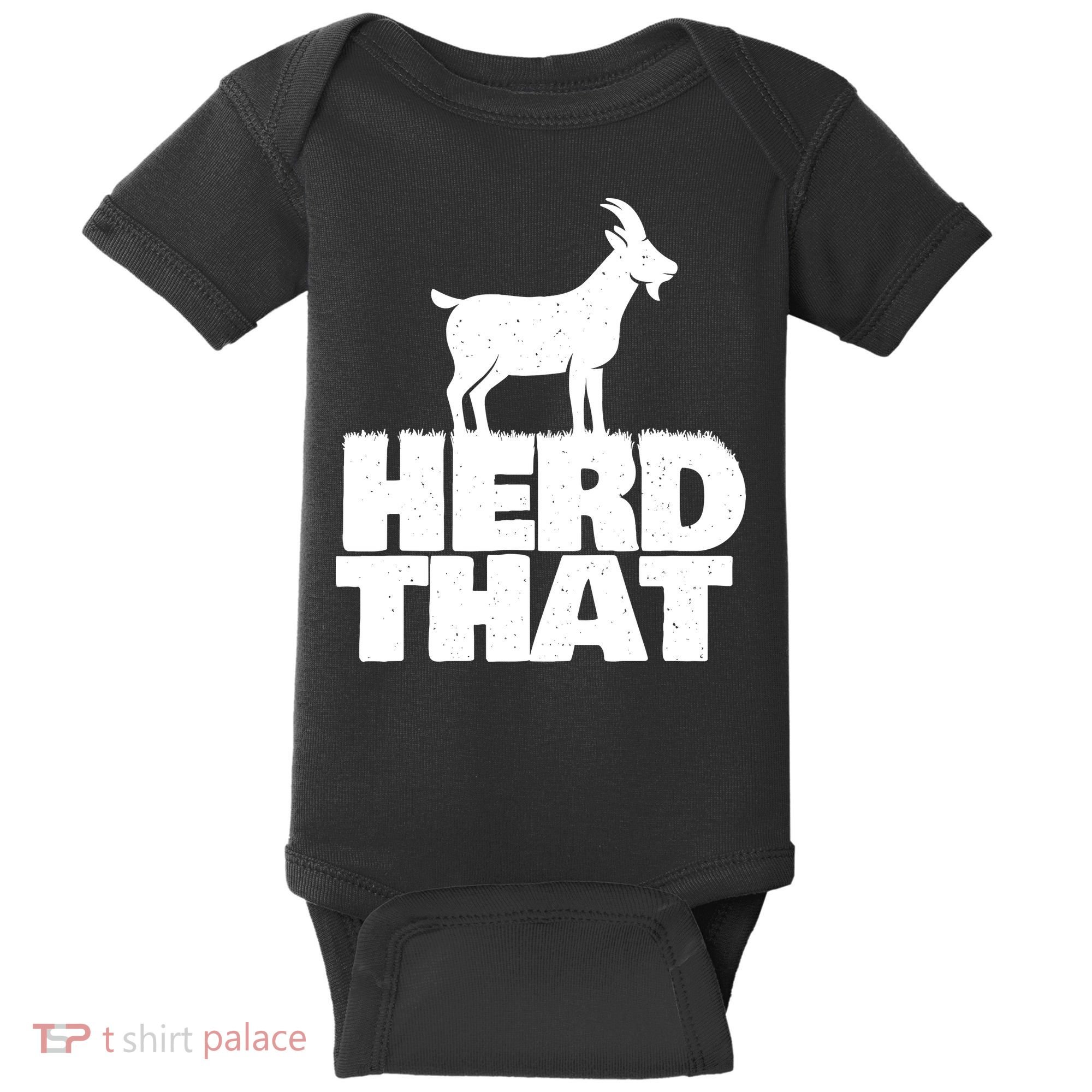 Herd That Goat Farm Animal Lover Rancher Farmer Farming Baby Bodysuit