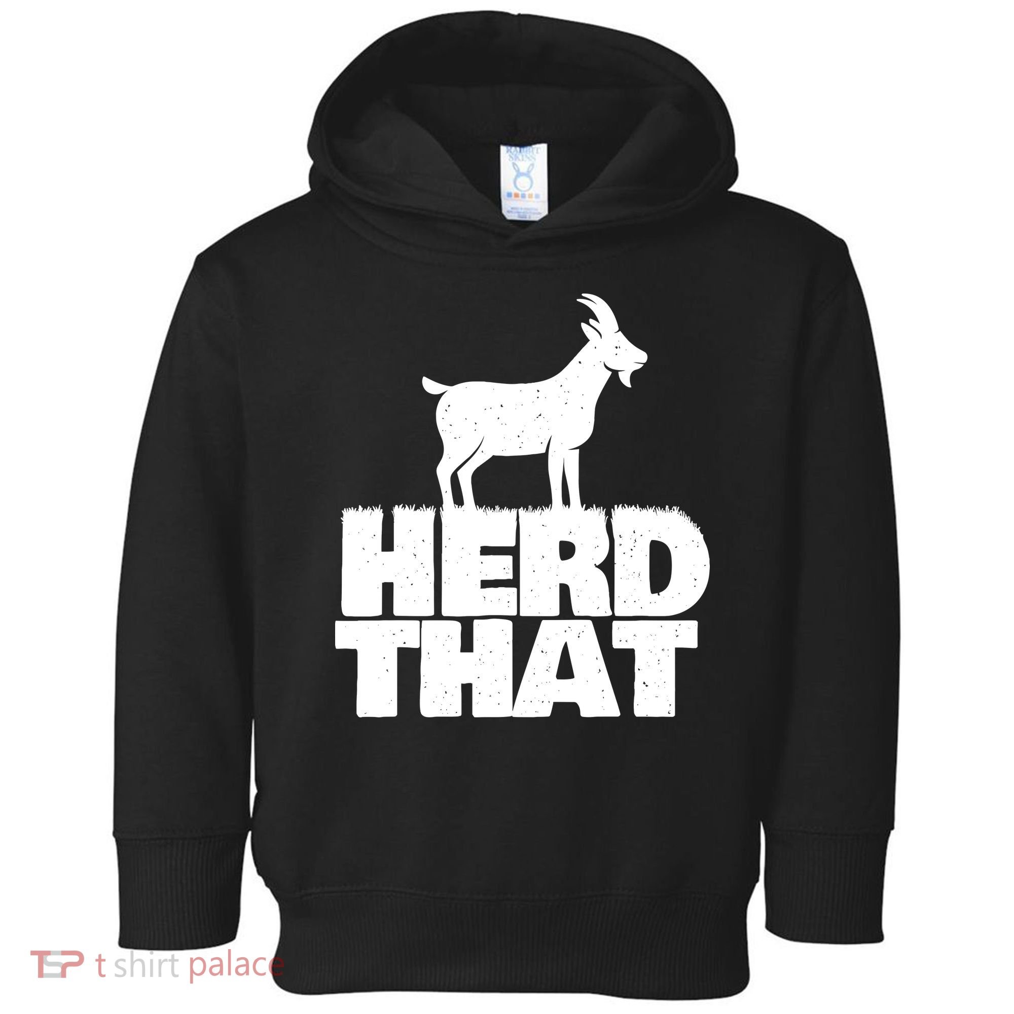 Herd That Goat Farm Animal Lover Rancher Farmer Farming Toddler Hoodie