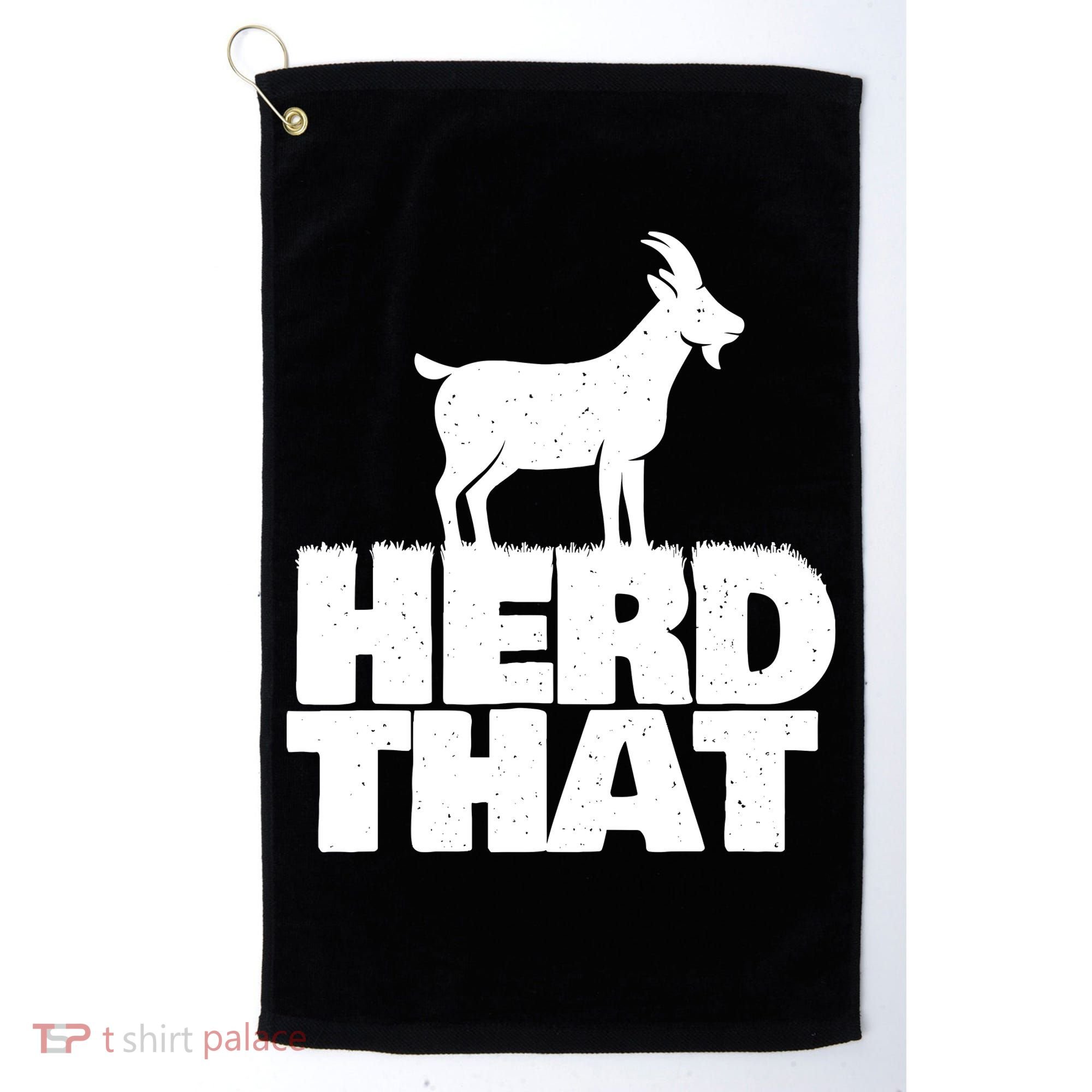 Herd That Goat Farm Animal Lover Rancher Farmer Farming Golf Towel