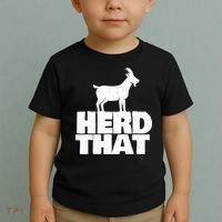 Herd That Goat Farm Animal Lover Rancher Farmer Farming Toddler T-Shirt thumb 2