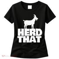 Herd That Goat Farm Animal Lover Rancher Farmer Farming Women's T-Shirt thumb 0