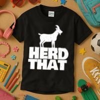 Herd That Goat Farm Animal Lover Rancher Farmer Farming Kids T-Shirt thumb 3