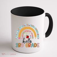 Hello Third Grade Rainbow First Day Of 3Rd Grade Teacher Funny Gift Coffee Mug thumb 1