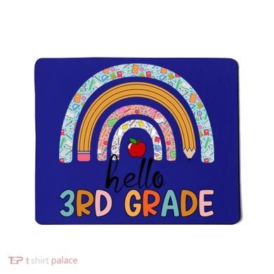 Hello Third Grade Rainbow First Day Of 3Rd Grade Teacher Funny Gift Mousepad
