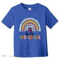Hello Third Grade Rainbow First Day Of 3Rd Grade Teacher Funny Gift Toddler T-Shirt thumb 0