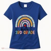 Hello Third Grade Rainbow First Day Of 3Rd Grade Teacher Funny Gift Women's T-Shirt thumb 0