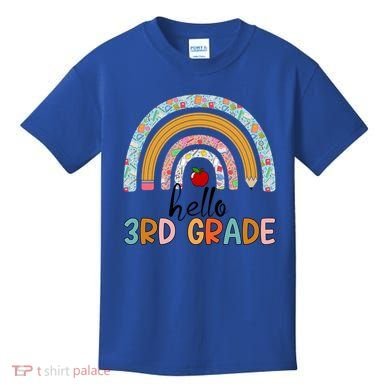 Hello Third Grade Rainbow First Day Of 3Rd Grade Teacher Funny Gift Kids T-Shirt