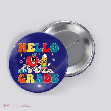 Hello Third Grade Team 3Rd Grade Back To School Teacher Gift Button