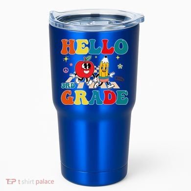 Hello Third Grade Team 3Rd Grade Back To School Teacher Gift Tumbler