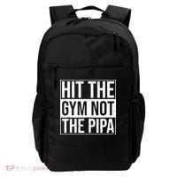 Hit The Gym Not The Pipa Backpack thumb 0