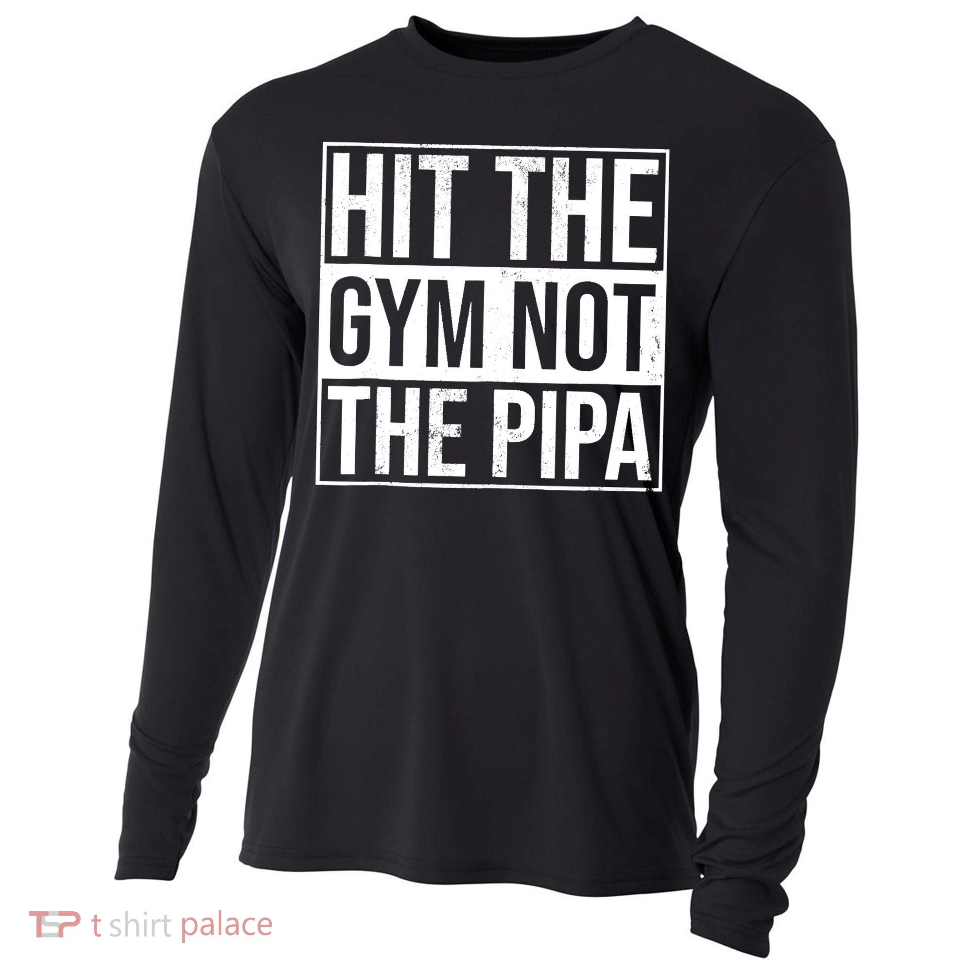 Hit The Gym Not The Pipa Cooling Performance Long Sleeve Crew