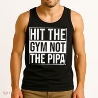 Hit The Gym Not The Pipa Tank Top thumb 3