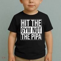 Hit The Gym Not The Pipa Toddler T-Shirt thumb 2