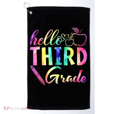 Hello Third Grade Tie Dye Back To School 3Rd Grader Teacher Gift Golf Towel