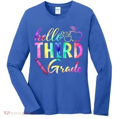 Hello Third Grade Tie Dye Back To School 3Rd Grader Teacher Gift Women's Long Sleeve Shirt