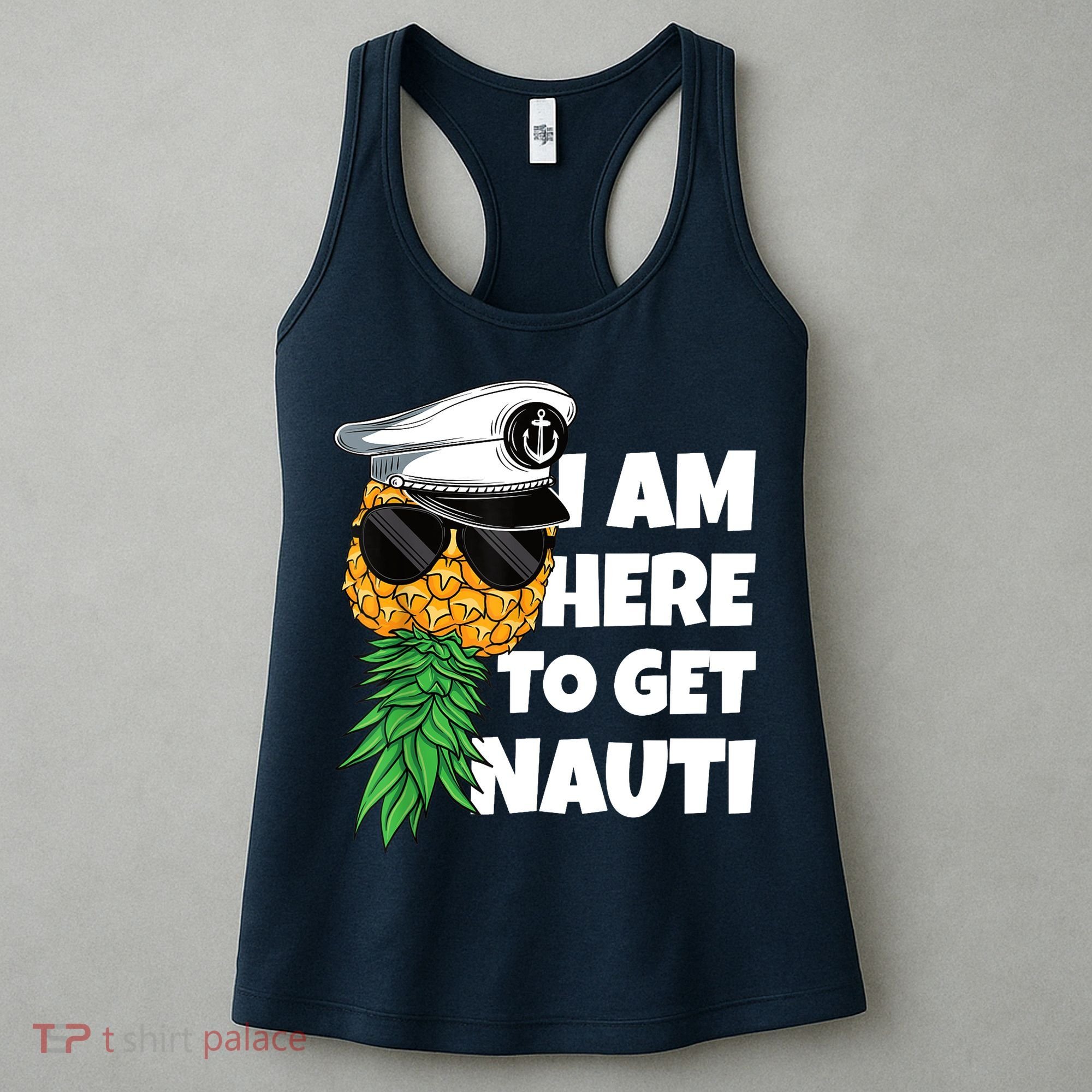Here To Get Nauti Cruise Boat Upside Down Pineapple Swinger Women's Tank Top