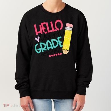 Hello Third Grade Let Do This Happy First Day Of School Women's Sweatshirt