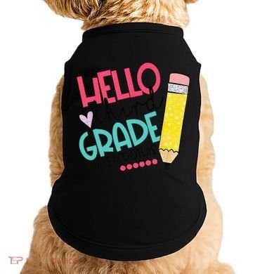 Hello Third Grade Let Do This Happy First Day Of School Doggie Tank
