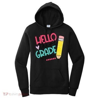 Hello Third Grade Let Do This Happy First Day Of School Women's Hoodie