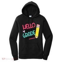 Hello Third Grade Let Do This Happy First Day Of School Women's Hoodie thumb 0
