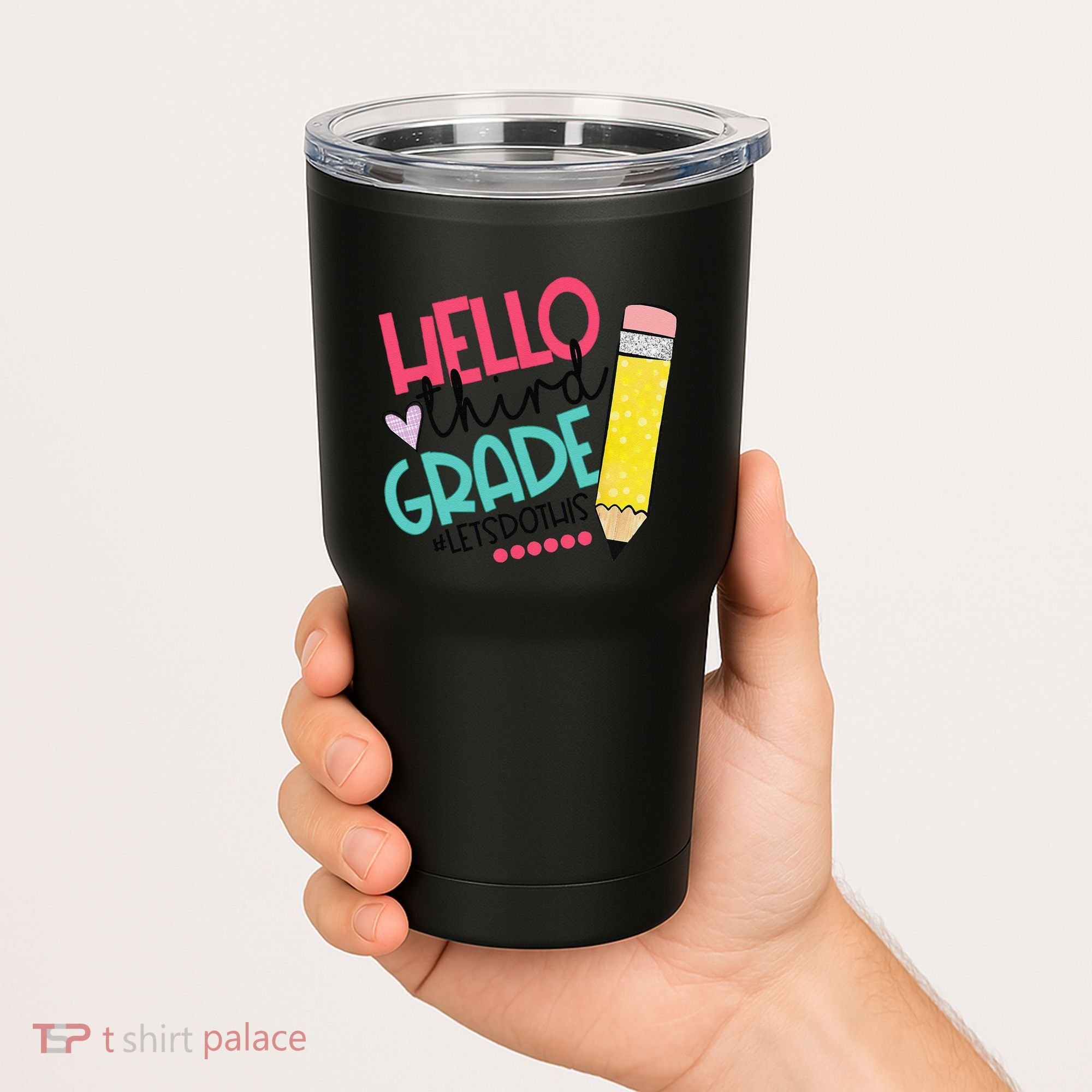 Hello Third Grade Let Do This Happy First Day Of School Tumbler